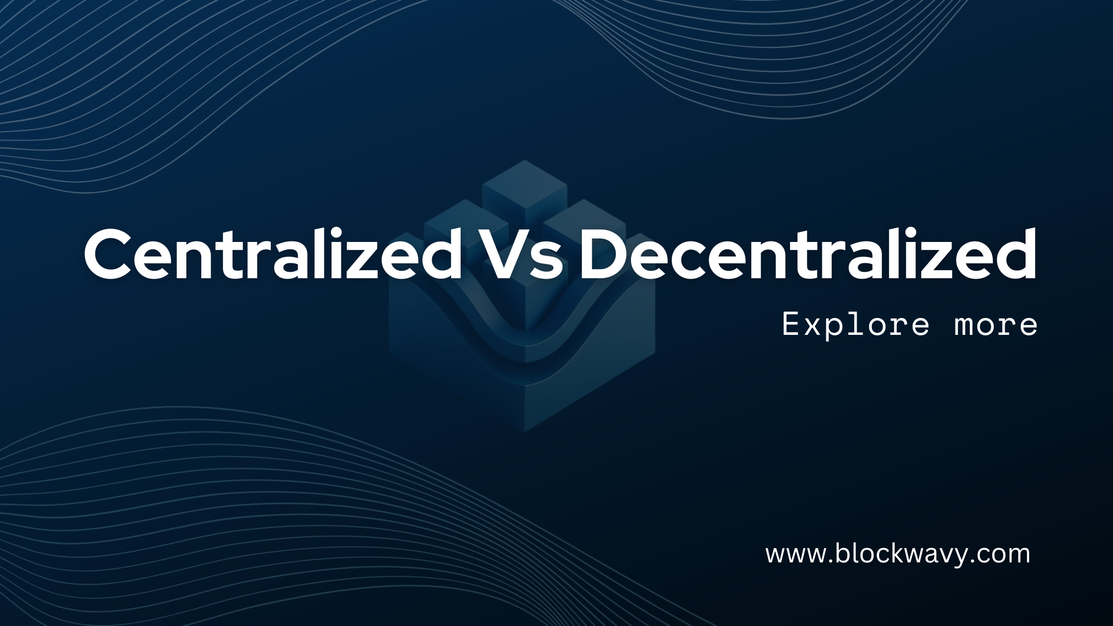 What is difference between Centralized and Decentralized Cryptocurrency Exchange?